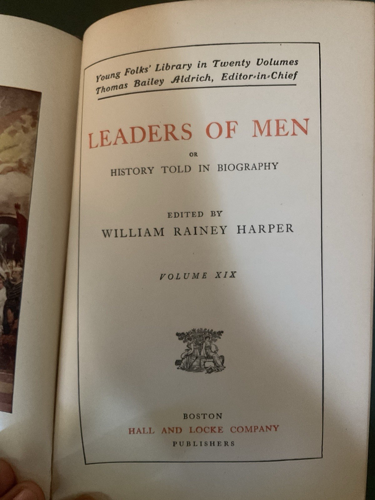 Leaders of Men or History Told in Biography Young Folks’ Library 25-A1575