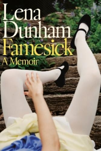 Lena Dunham Famesick (Paperback) (UK IMPORT)