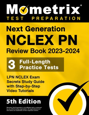Next Generation NCLEX PN Review Book 2023-2024 – 3 Full-Length Practice…