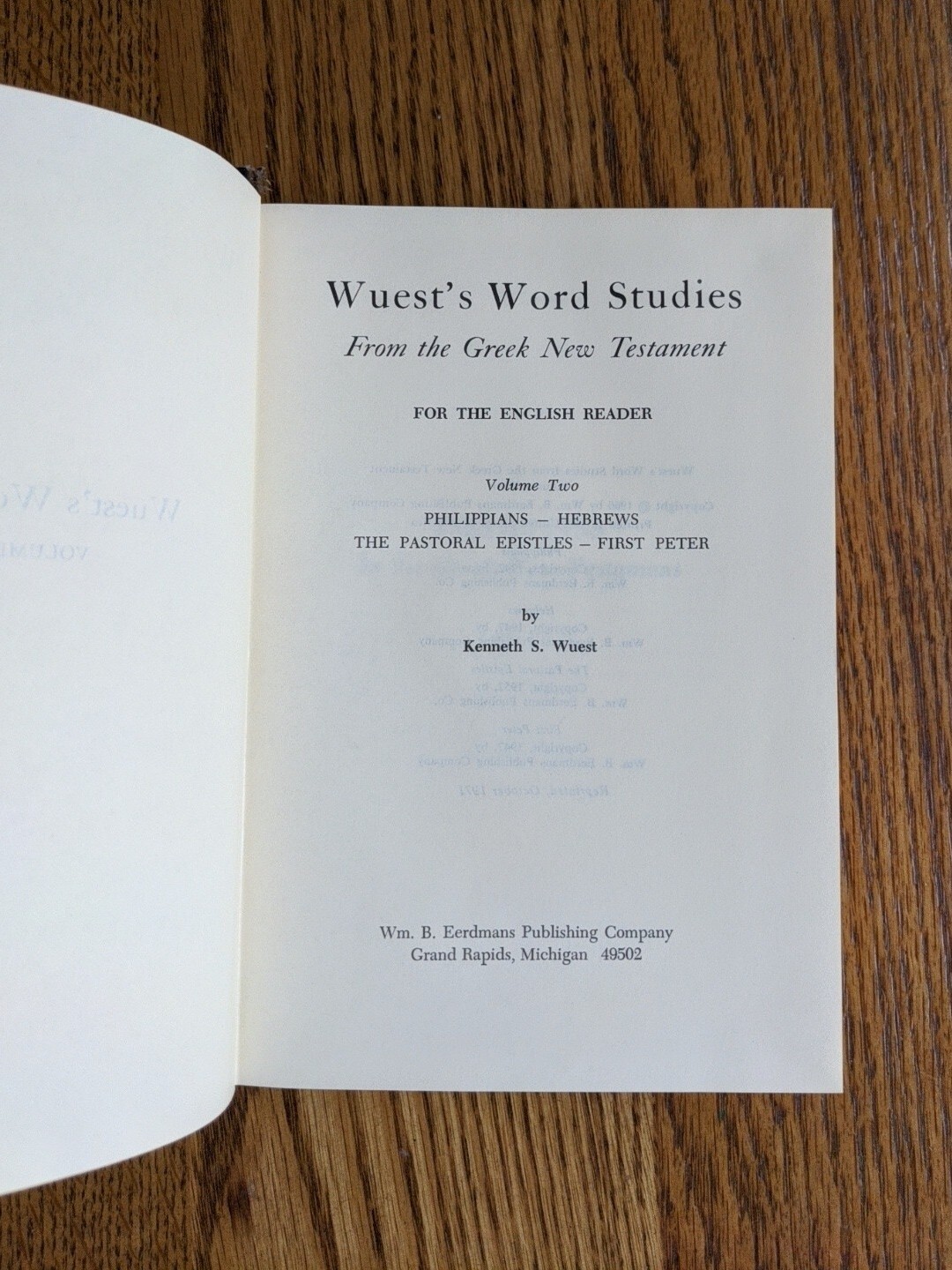 Wuest&rsquo;s Word Studies Greek New Testament Volume Two (2)