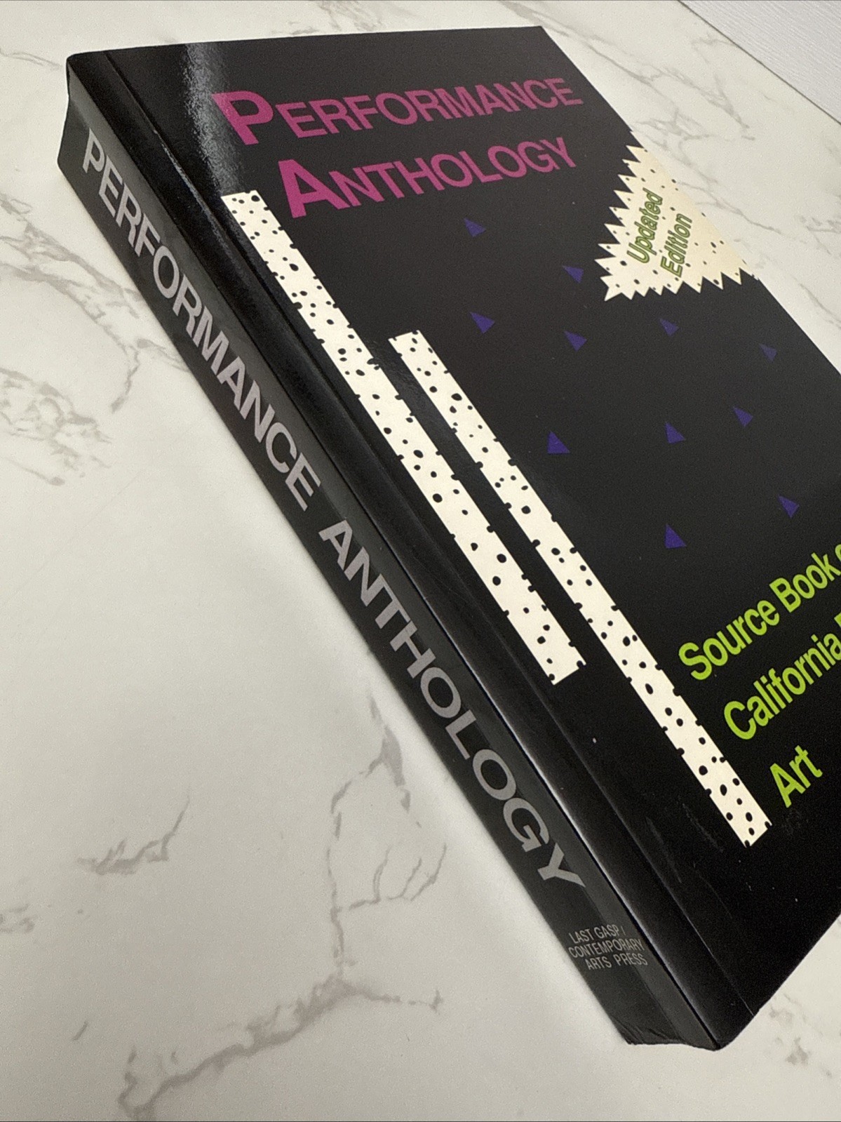 Performance Anthology: Source Book of California Performance Art (Updated Ed…