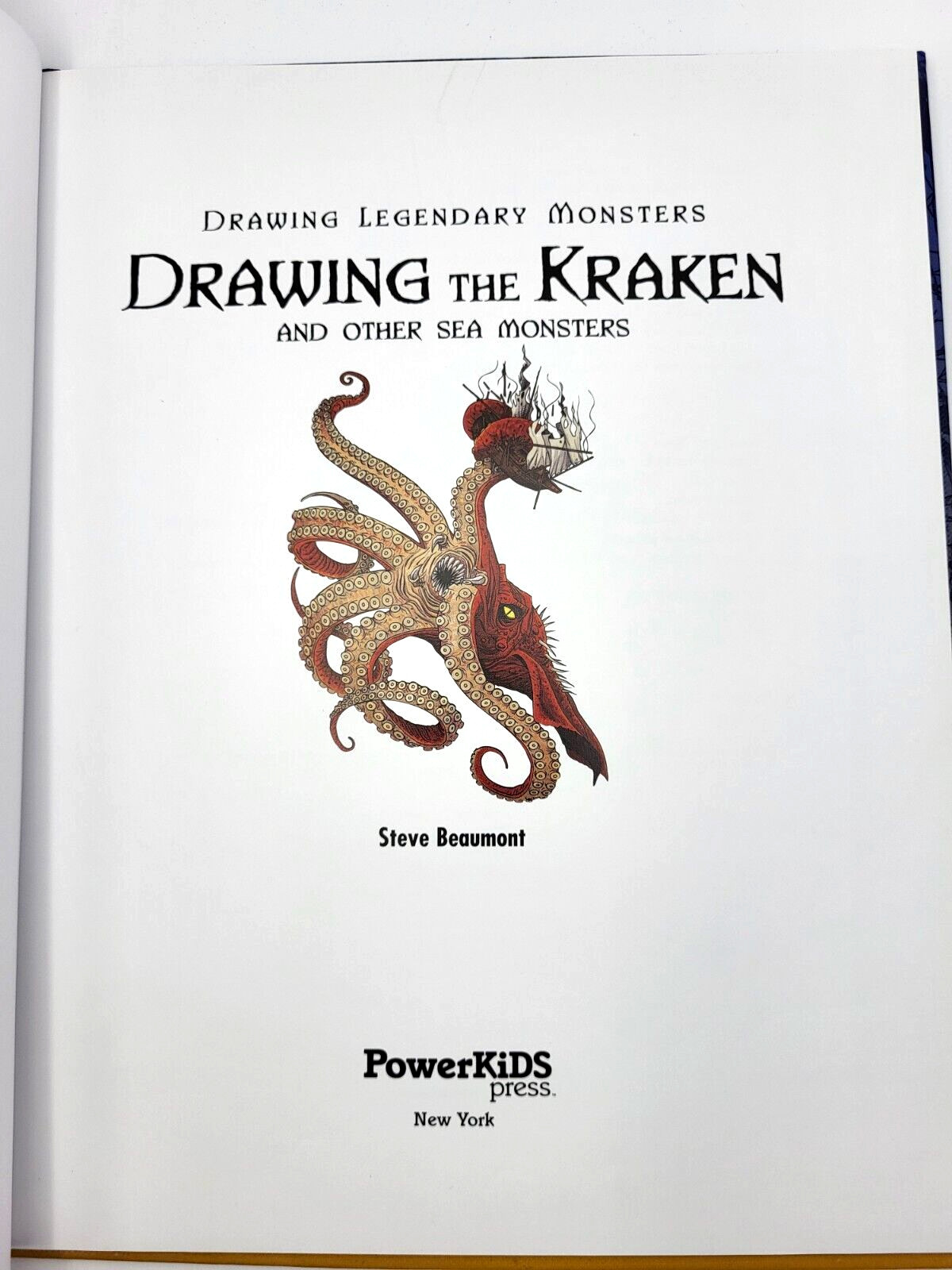 Drawing the Kraken and Other Sea Monsters by Steve Beaumont All Color Hardback