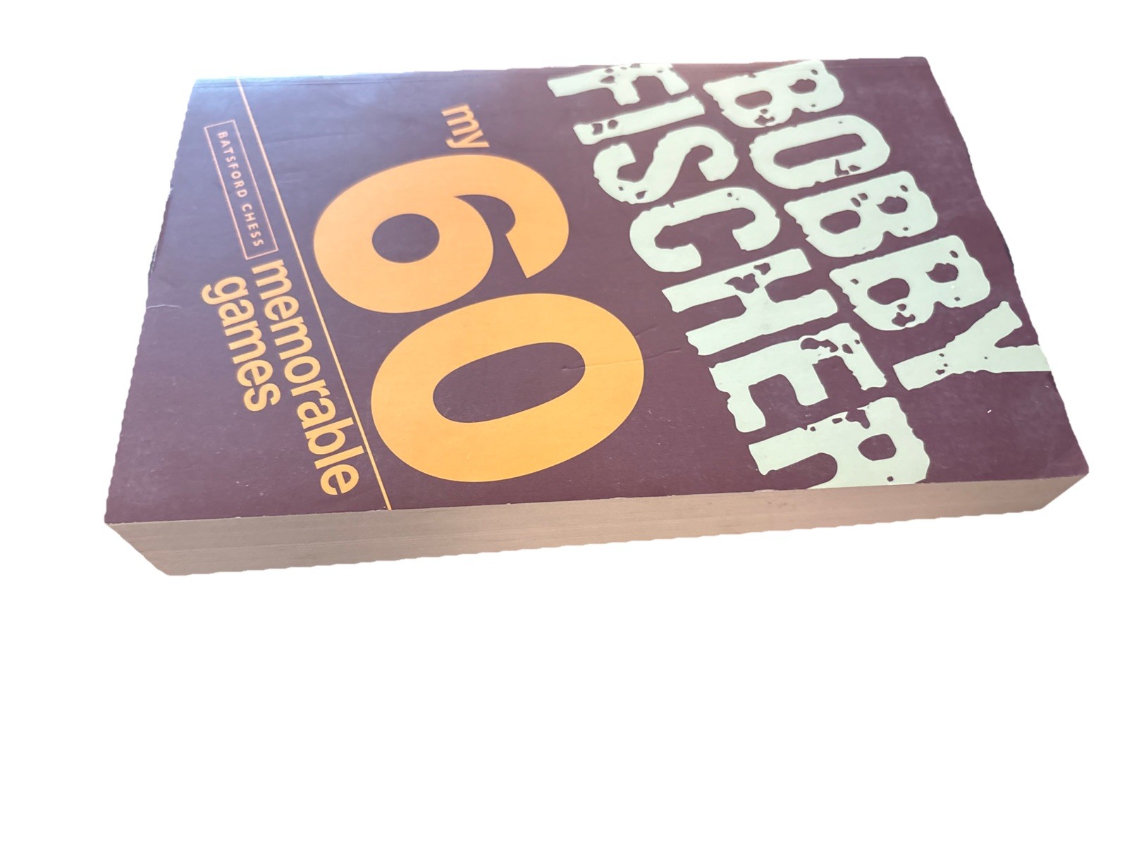 My 60 Memorable Games by Bobby Fischer
