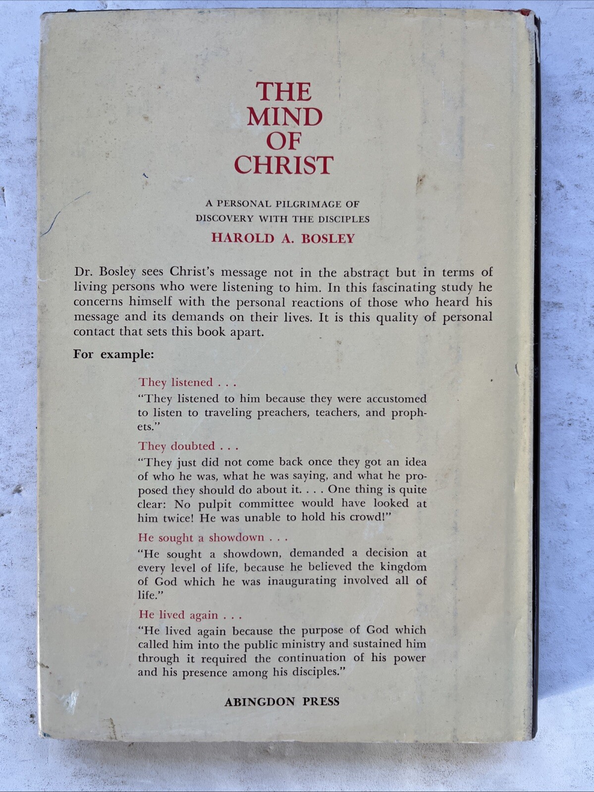 The Mind of Christ: A Personal Pilgrimage Of Discovery With The Disciples