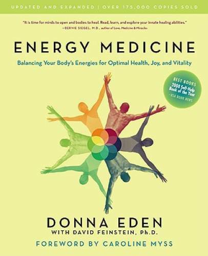 Energy Medicine: Balancing Your Body&rsquo;s Energies for Optimal Health, Joy, – GOOD