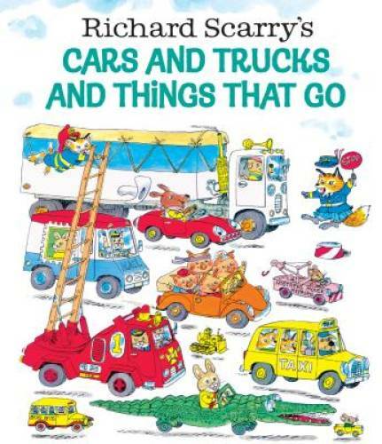 Richard Scarry&rsquo;s Cars and Trucks and Things That Go – Hardcover – GOOD