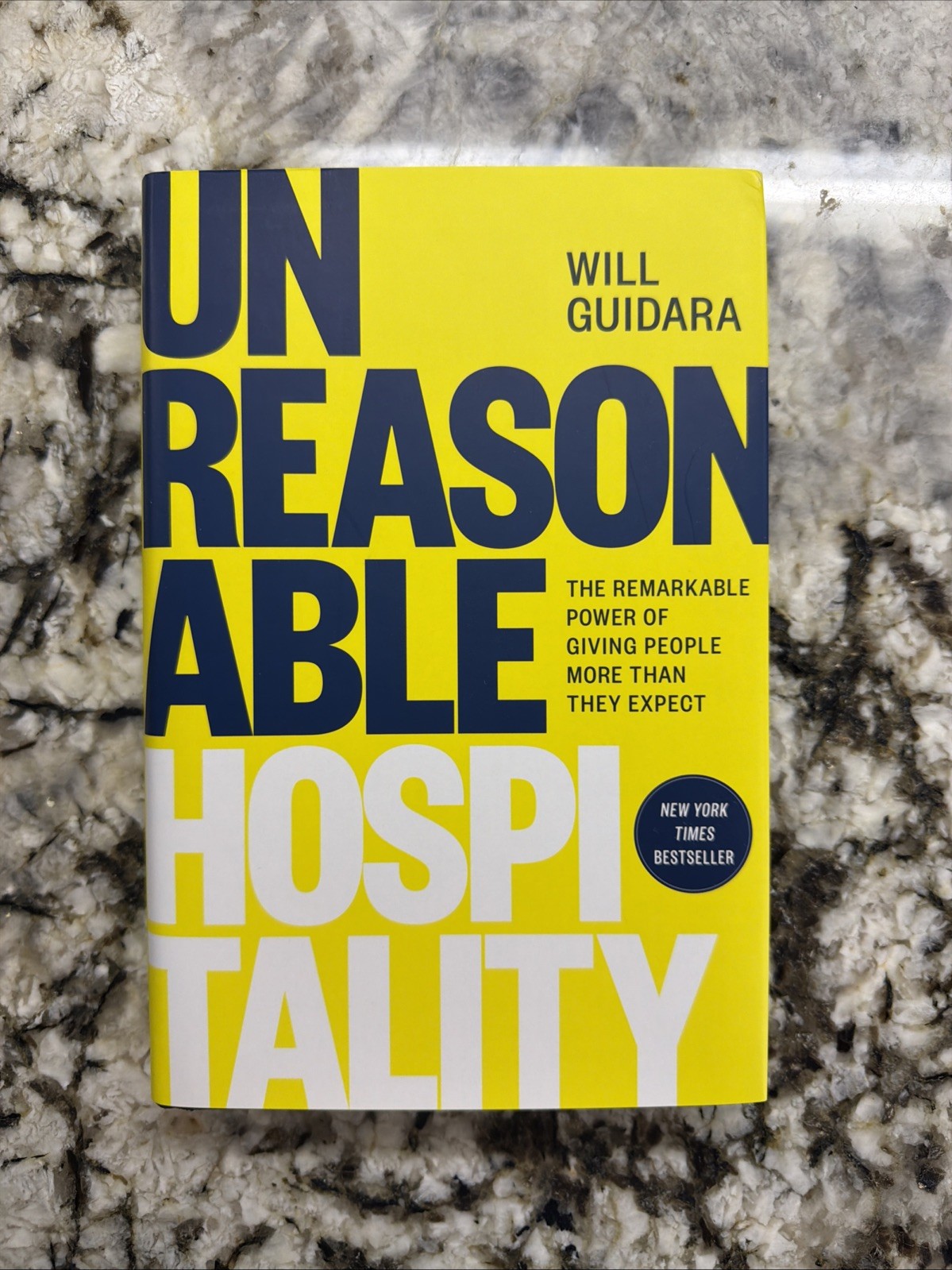 Unreasonable Hospitality By Will Guidara Hardcover Brand New