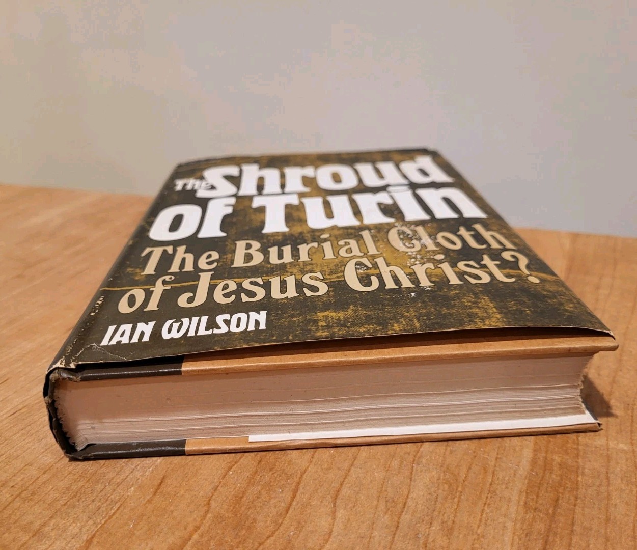 THE SHROUD OF TURIN Ian Wilson 1978 BCE Doubleday BURIAL CLOTH HCDJ
