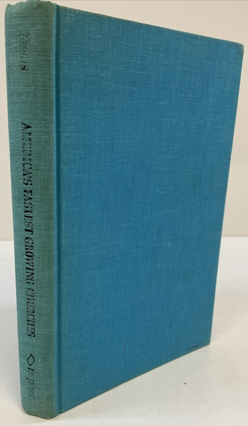 America&rsquo;s Fastest Growing Churches by Elmer L. Towns 1972/HC