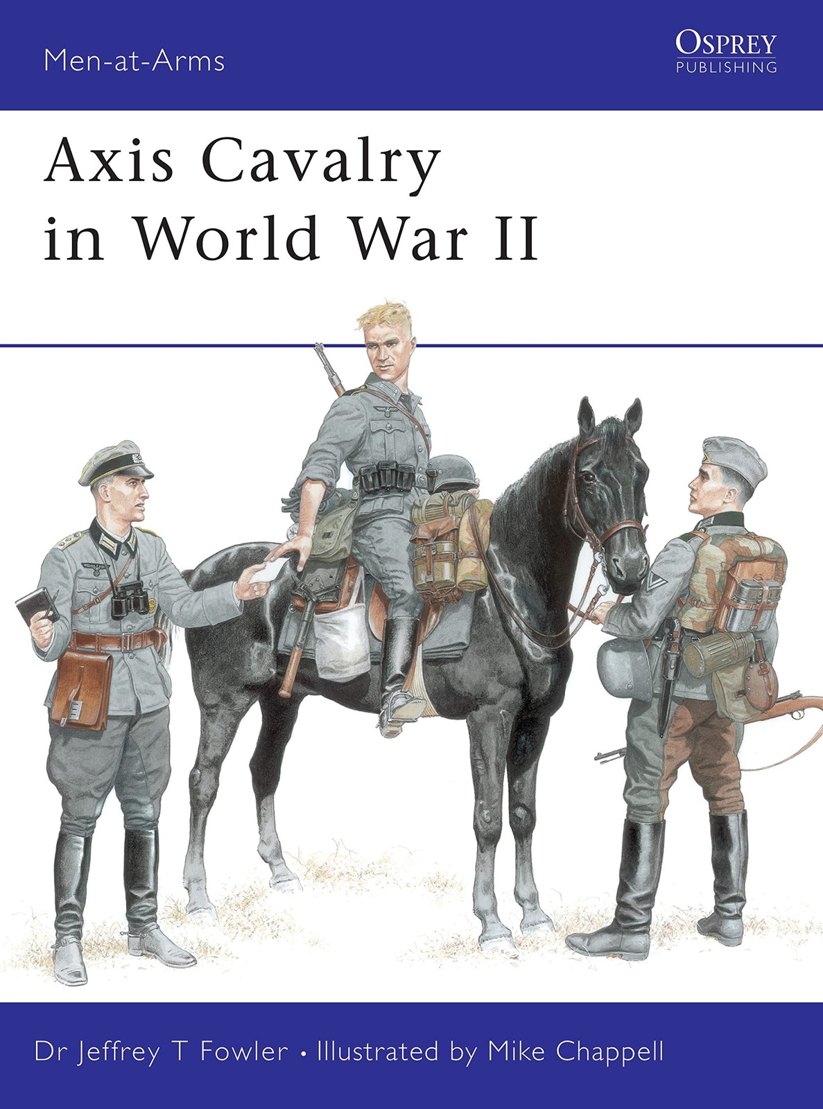 Axis Cavalry in World War II (Men-at-Arms, 361)