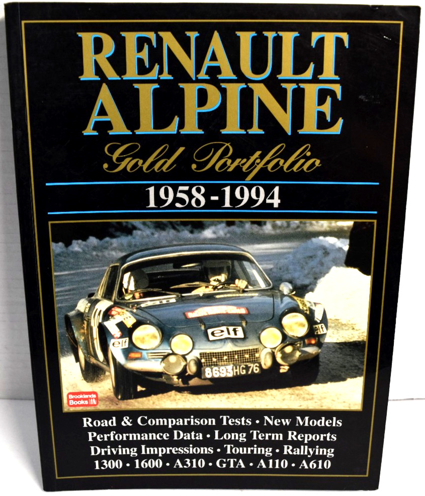 Renault Alpine Gold Portfolio 1958-1994 Brooklands Books Softbound *VERY GOOD*