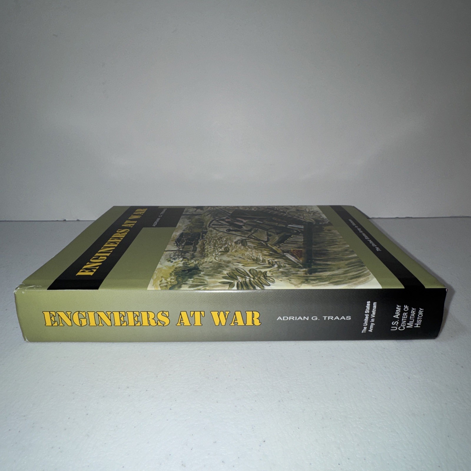 ENGINEERS AT WAR (UNITED STATES ARMY IN VIETNAM SERIES) By Adrian G. Traas
