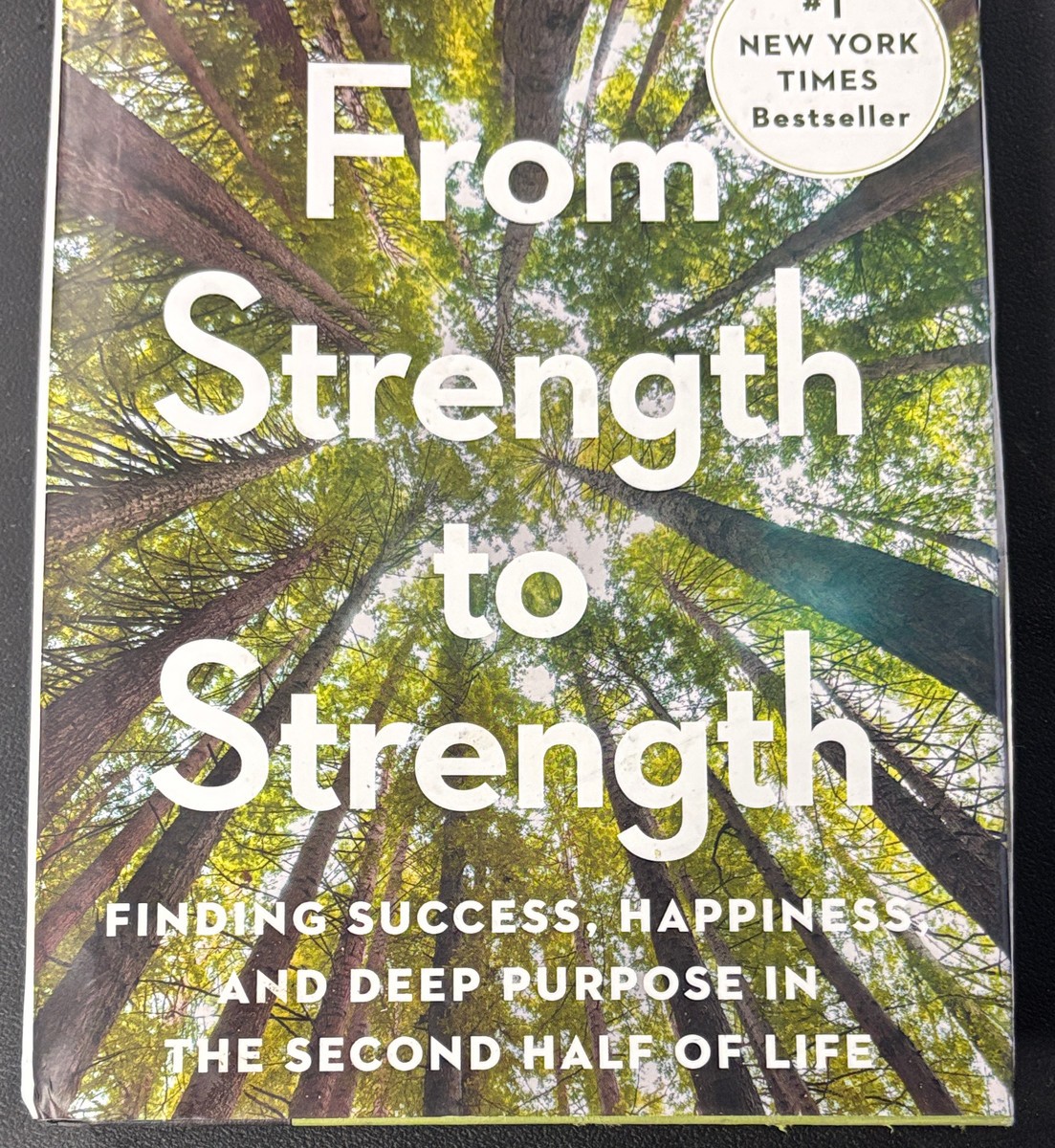 From Strength to Strength by Arthur C. Brooks