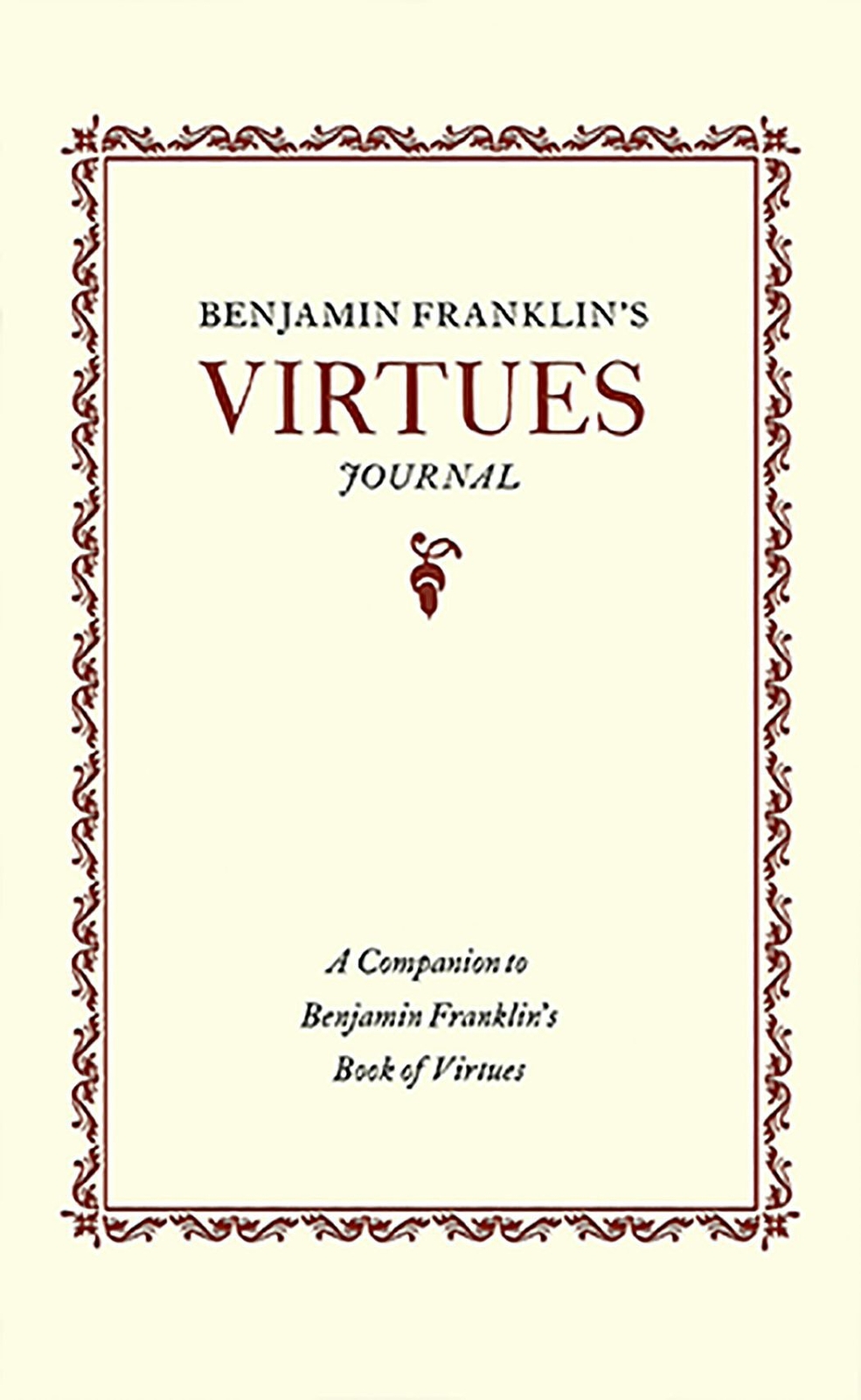 NEW Applewood Books Benjamin Franklin&rsquo;s Virtues Journal, 9781429093927 Applewoo