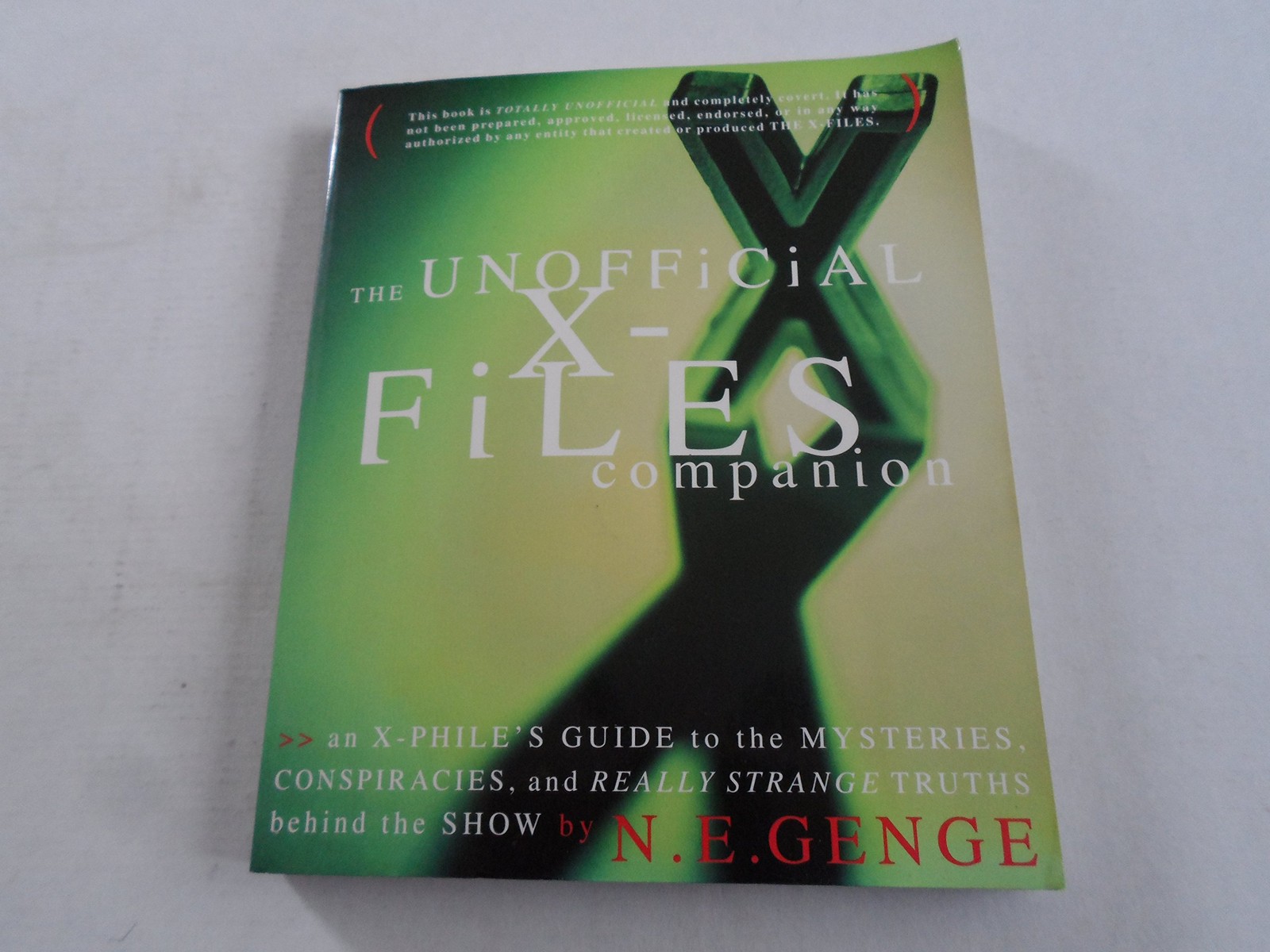 The Unofficial X-Files Companion: An X-Phile&rsquo;s Guide to the Mysteries, Consp…