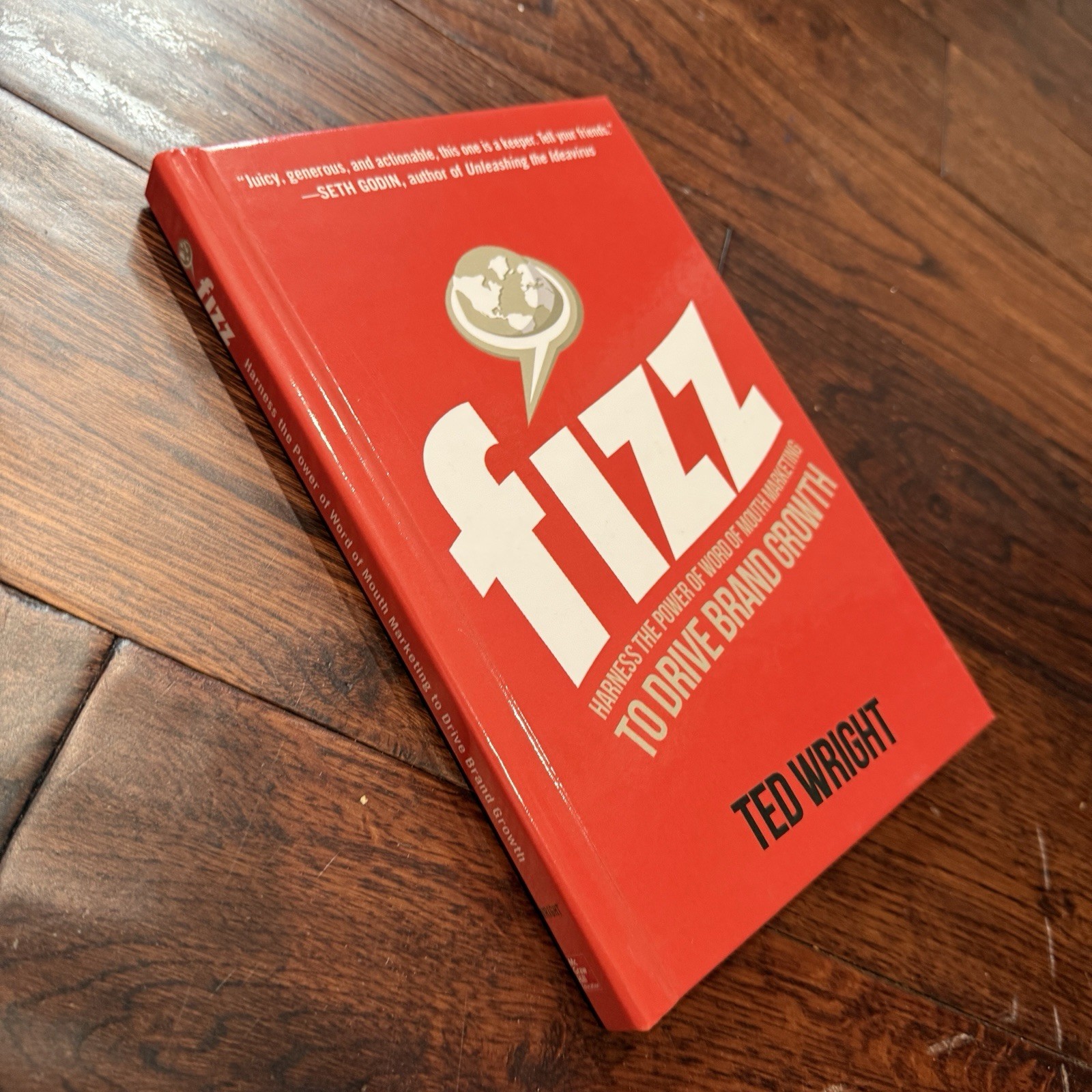 Fizz: Harness the Power of Word of Mouth Marketing to Drive Brand Growth