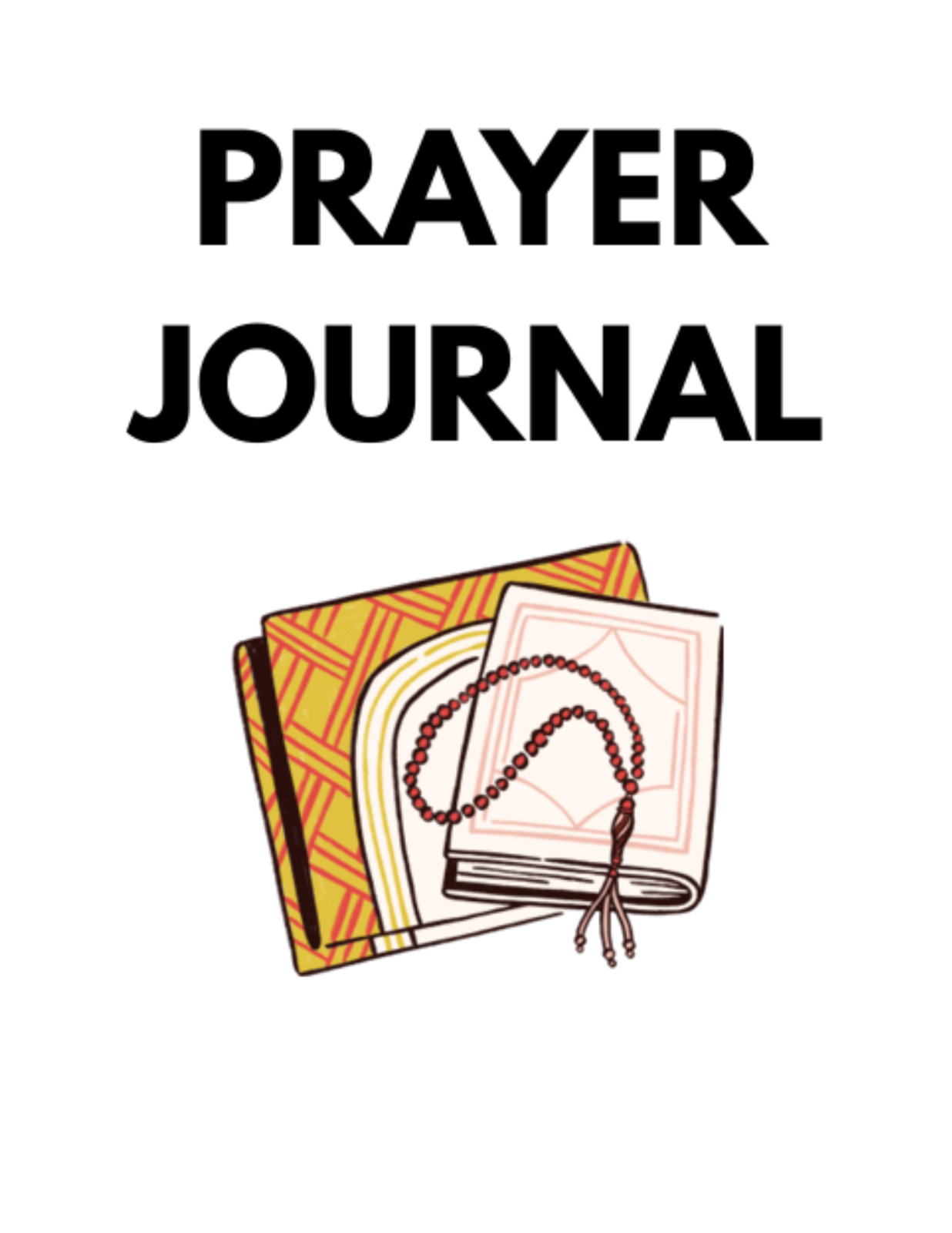 DIGITAL CONTENT PRAYER JOURNAL 140 Pages*PRINTING REQ&rsquo;D*