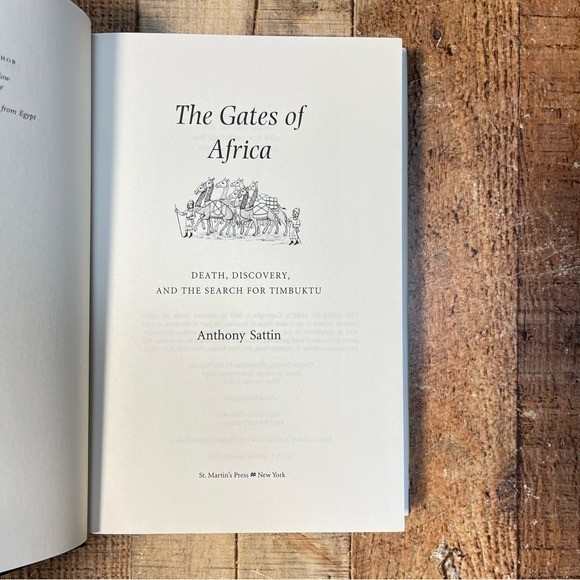 The Gates of Africa Search For Timbuktu Anthony Sattin Hardcover Book History