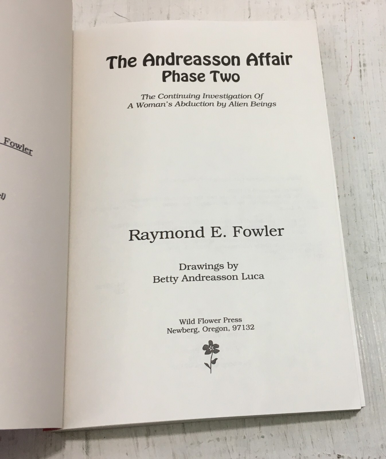 The Andreasson Affair Phase Two The Continuing Investigation Extraterrestrials