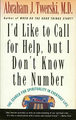 I&rsquo;d Like to Call for Help but I – Paperback, by Twerski Abraham J. – Acceptable