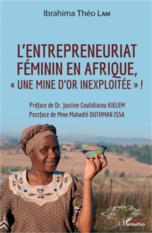 L&rsquo;entrepreneuriat f�minin en Afrique, « une mine d&rsquo;or inexploit�e » ! (Paperback o