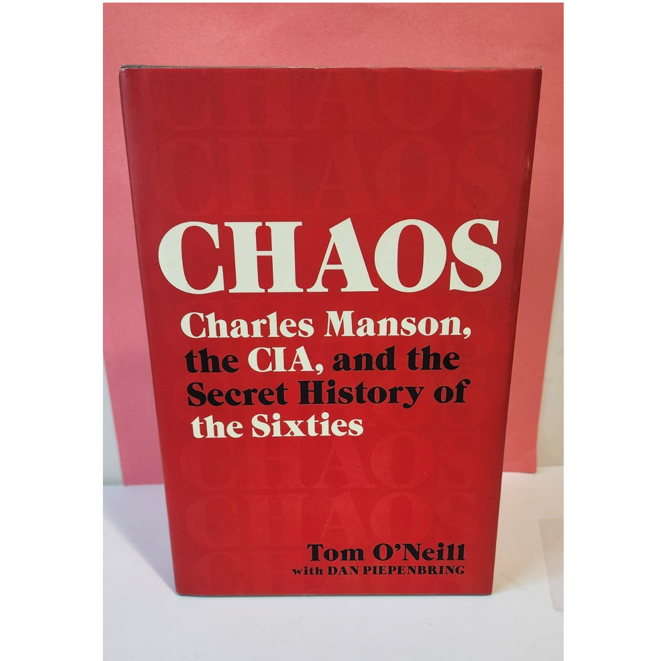 Little Brown Chaos Charles Manson CIA Tom O&rsquo;Neill Hardcover 2019 First Edition