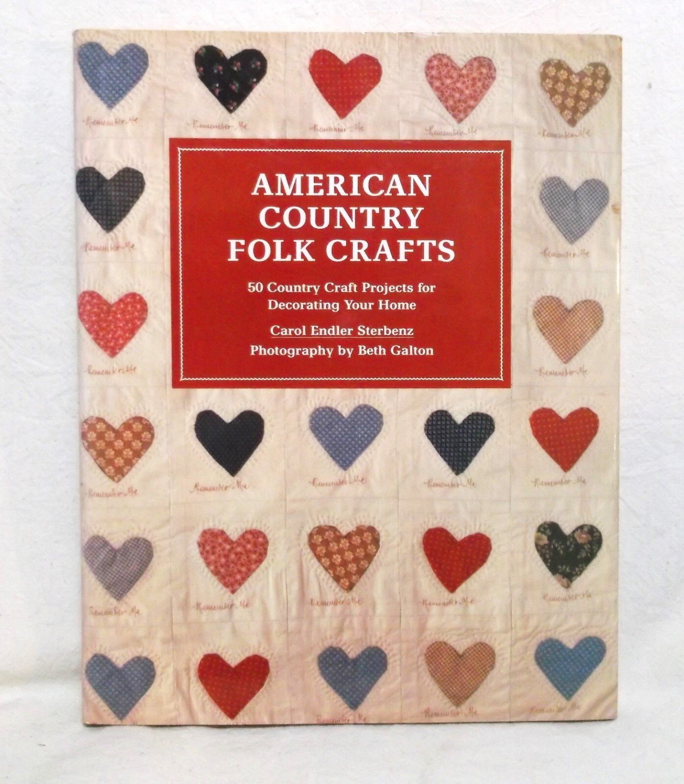 American Country Folk Crafts 1987 by Carol Endler Sterbenz 174 Pages