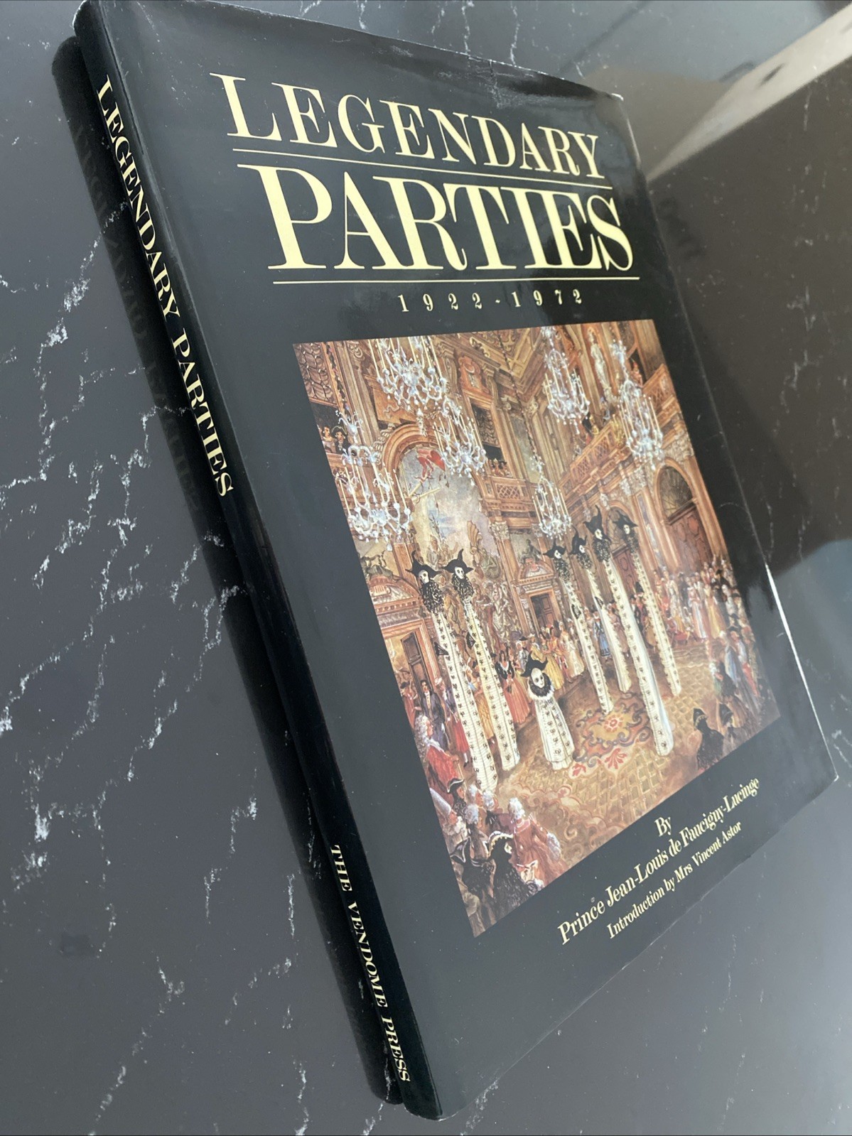 Legendary Parties 1922 – 1972 Faucigny Lucinge ~ Brooke Astor HC DJ