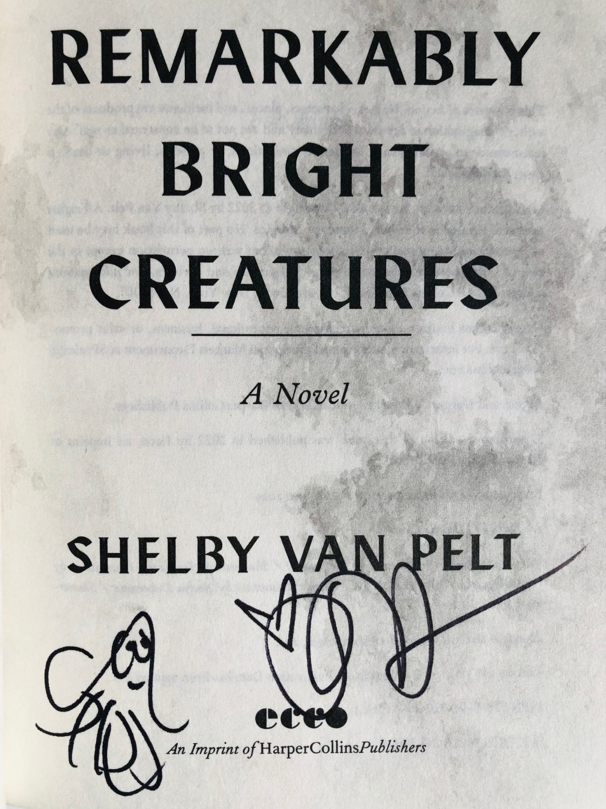 Remarkably Bright Creatures SIGNED by Shelby Van Pelt (2025, Trade Paperback)