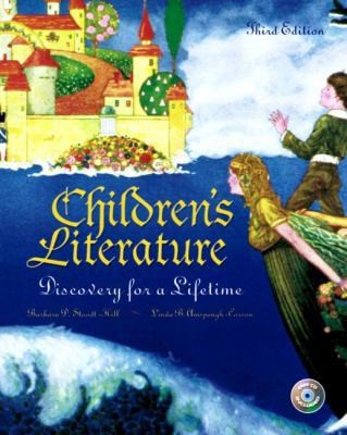 Children&rsquo;s Literature: Discovery for a Lifetime