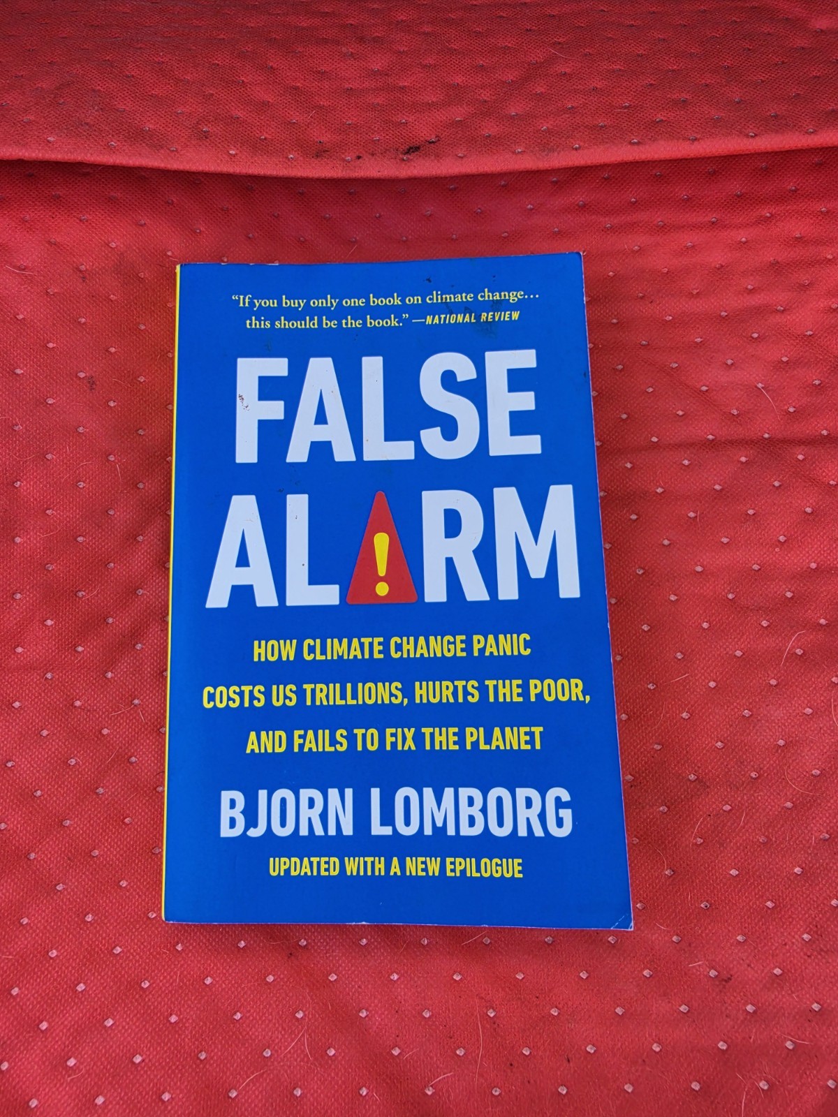 Bjorn Lomborg False Alarm Climate Change Panic 2024 UK-Trade Paper Basic Books