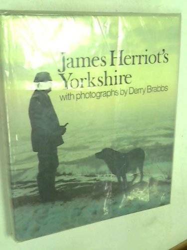 James Herriot&rsquo;s Yorkshire: A Guided Tour with the Beloved Veterinarian – GOOD