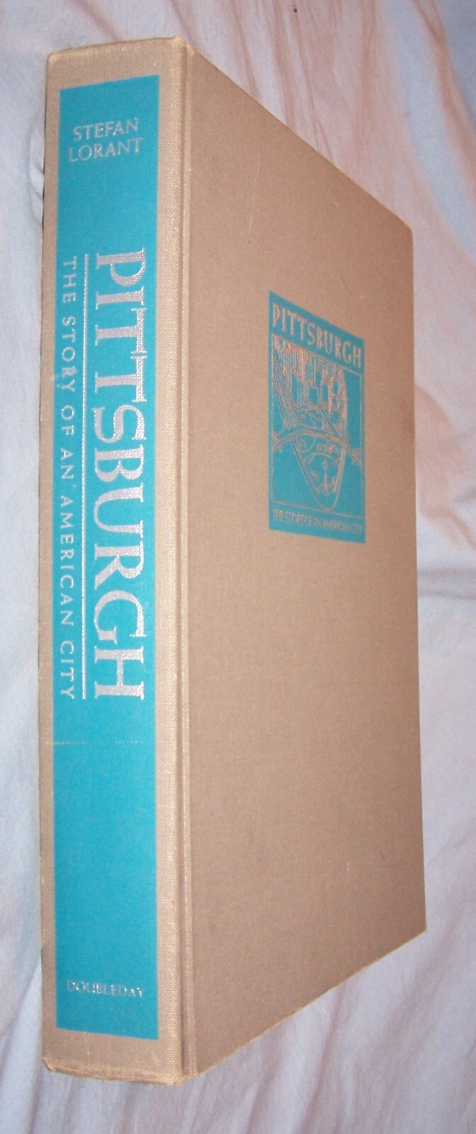 Pittsburgh-The Story of an American City HB w/out dj-1964-2nd Printing-520 pages