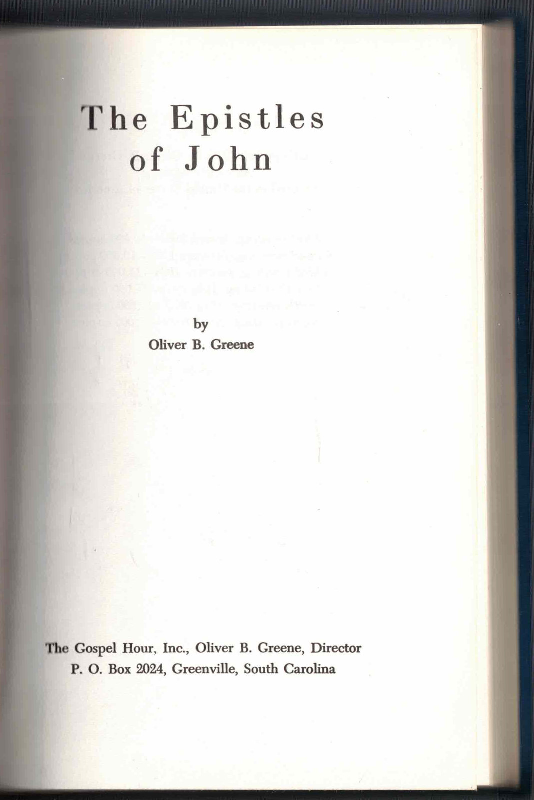 The Epistles of John by Oliver B. Greene